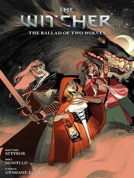 Title details for The Witcher Volume 7 The Ballad Of Two Wolves by Bartosz Sztybor - Available